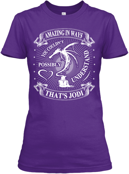 Amazing In Ways You Couldn't Possibly Understand That's Jodi Purple T-Shirt Front