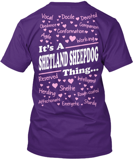 It's A Shetland Sheepdog Thing Purple T-Shirt Back