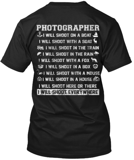 I Will Shoot Everywhere Black áo T-Shirt Back