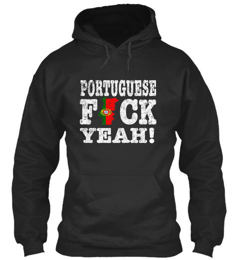 Portuguese Fck Yeah! Jet Black T-Shirt Front