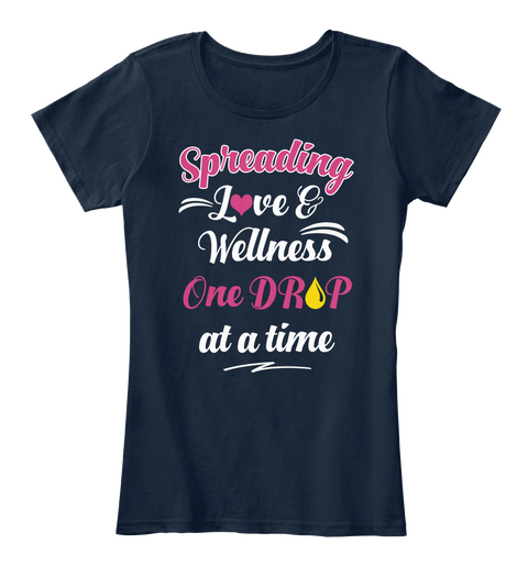 Spreading
Love & 
Wellness
One Drop
At A Time New Navy T-Shirt Front