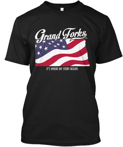Grand Forks It's Where My Story Begins Black Camiseta Front