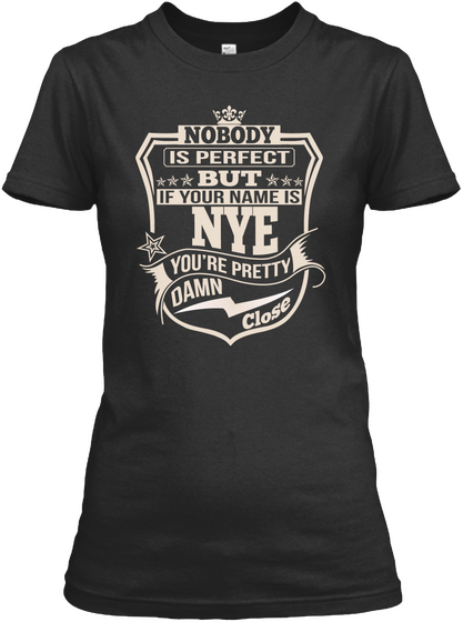 Nobody Perfect Nye Thing Shirts Black T-Shirt Front