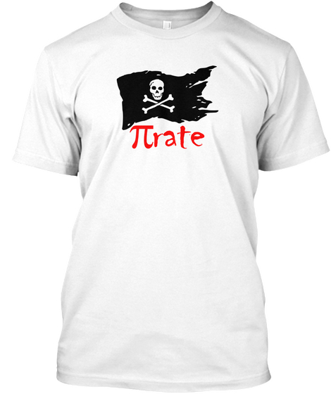 πrate Funny Pirate Flag And Skull White áo T-Shirt Front