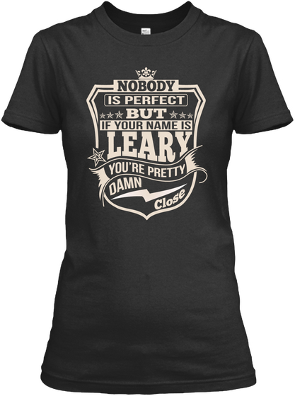 Nobody Perfect Leary Thing Shirts Black T-Shirt Front