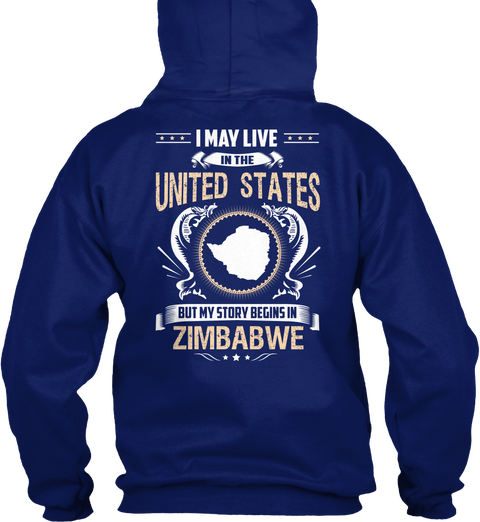 I May Live In The United States But My Story Begins In Zimbabwe Oxford Navy Camiseta Back