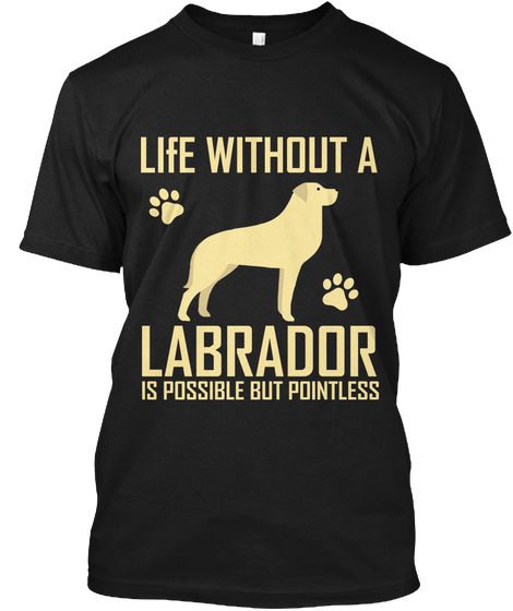 Labrador Owners Black T-Shirt Front