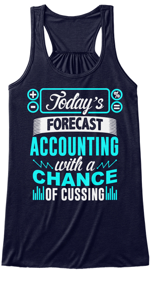 Today's Forecast Accounting With A Chance Of Cussing Midnight áo T-Shirt Front