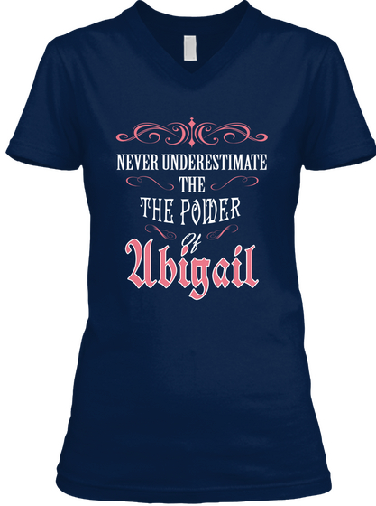 Never Underestimate The The Power Of Ubigail Navy Maglietta Front