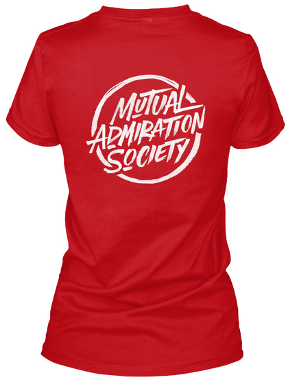 Mutual Admiration Society Red T-Shirt Back