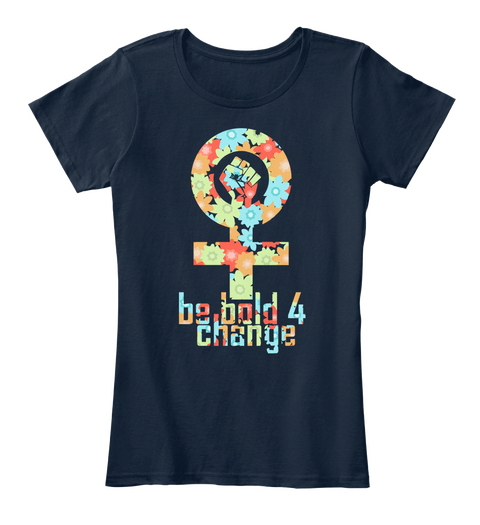 Be Bold 4 Change New Navy T-Shirt Front