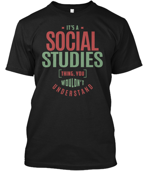 Social Studies  Black T-Shirt Front