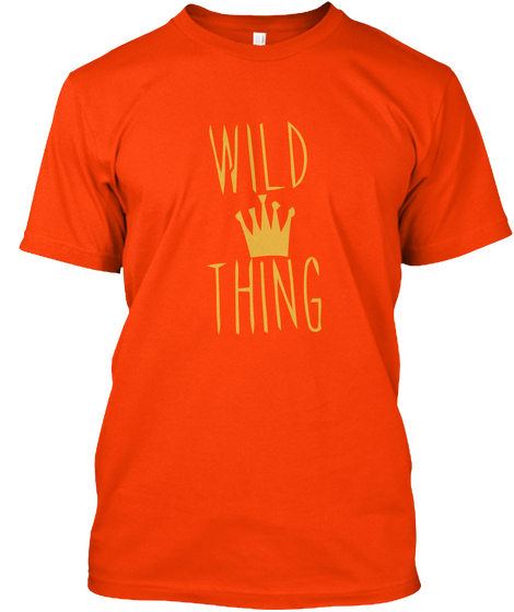 Wild Thing Orange Kaos Front