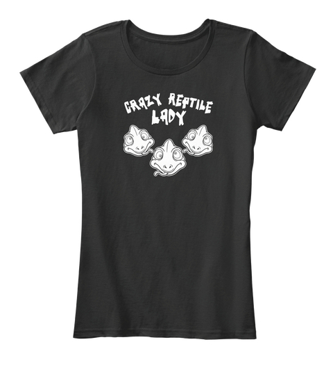 Crazy Reptile Lady Black T-Shirt Front