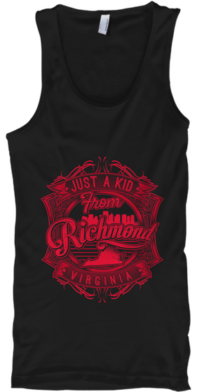 Just A Kid From Richmond Virginia Black T-Shirt Front