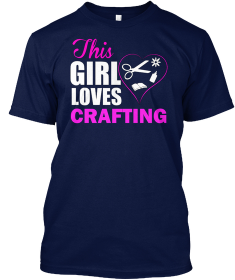 This Girl Loves Crafting Navy T-Shirt Front