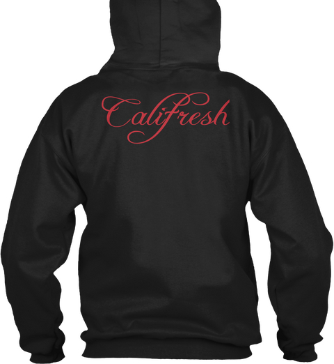 Califresh Black T-Shirt Back