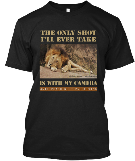 Anti Poaching Lion Campaign Black T-Shirt Front