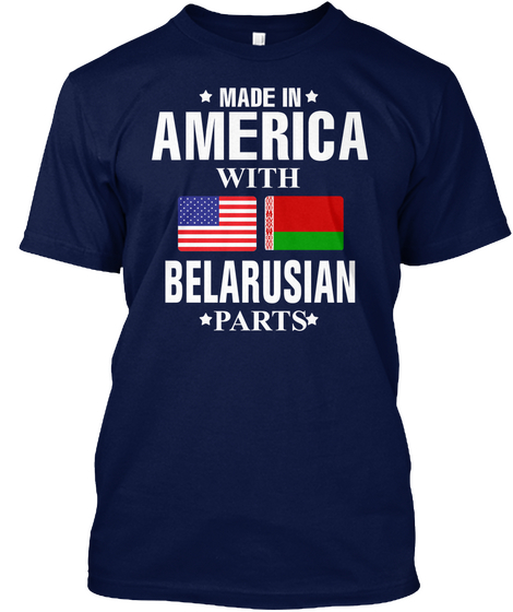 American With Belarusian Parts Navy T-Shirt Front