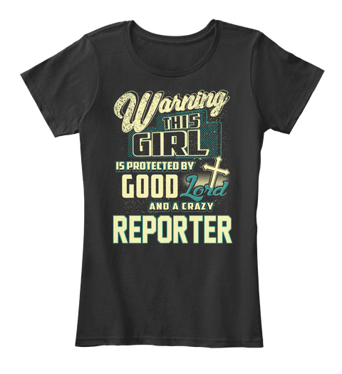 This Girl Protected By Lord And Reporter Black Camiseta Front