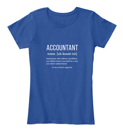 Accountant Deep Royal  T-Shirt Front