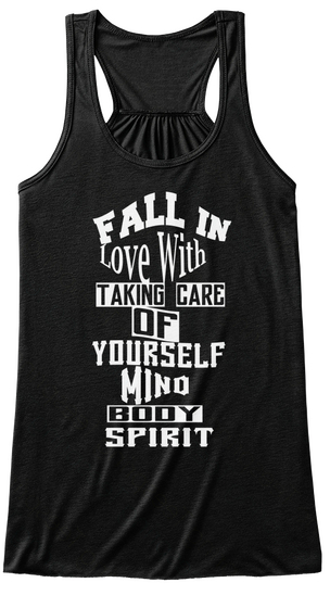 Fall In Love With Taking Care Of Yourself Mino Body Spirit Black Maglietta Front