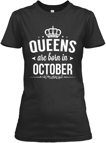 Queens Are Born In October Black Camiseta Front