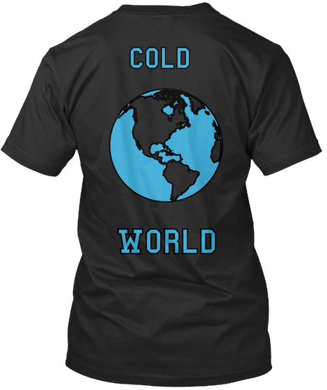 Cold World Black T-Shirt Back
