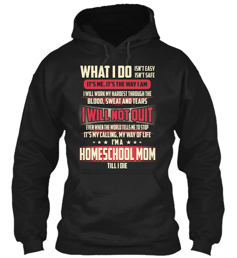Homeschool Mom   What I Do Black áo T-Shirt Front