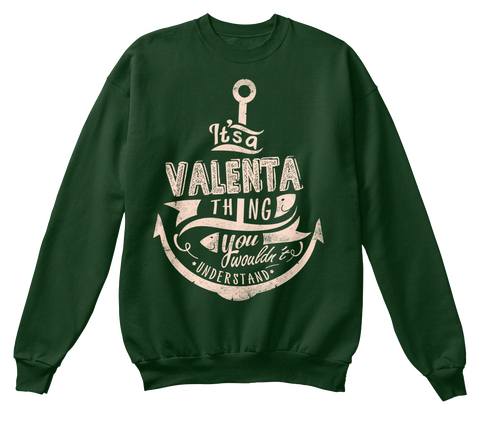 It's A Valenta Thing You Wouldn't Understand Deep Forest  áo T-Shirt Front