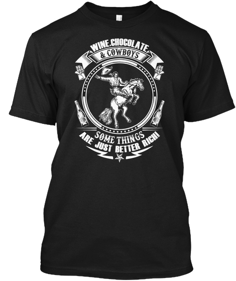 Wine Chocolate And Cowboys ! Black Kaos Front