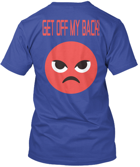 Get Off My Back! Deep Royal Camiseta Back