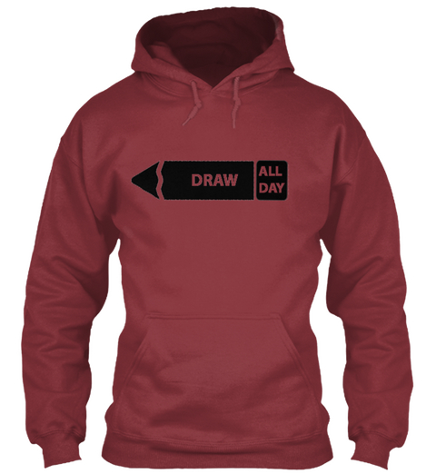 Draw All Day Maroon T-Shirt Front