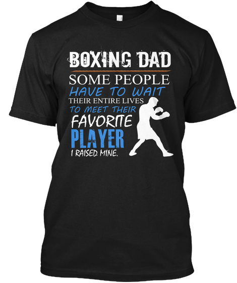 Boxing Dad Fathers Day Black T-Shirt Front