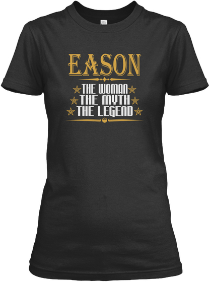 Eason The Woman The Myth The Legend Black Camiseta Front