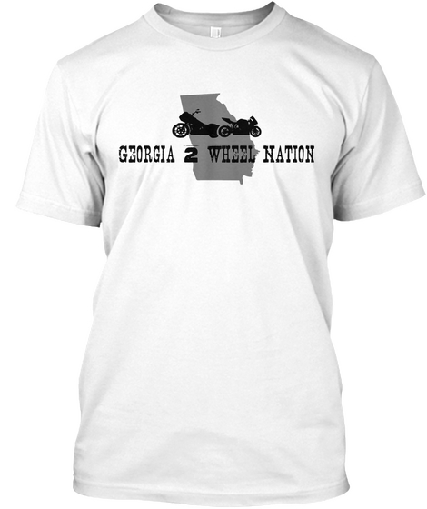 Georgia2 Wheel Nation T's 4  Summer 2017 White T-Shirt Front