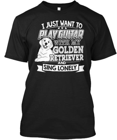 Golden Retriever It's Not Just A Dog! Black T-Shirt Front