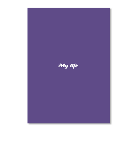 My Life Purple Camiseta Front