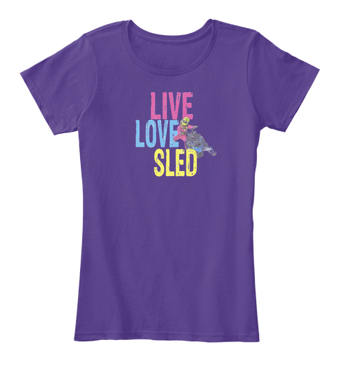 Live Love Sled Purple Kaos Front