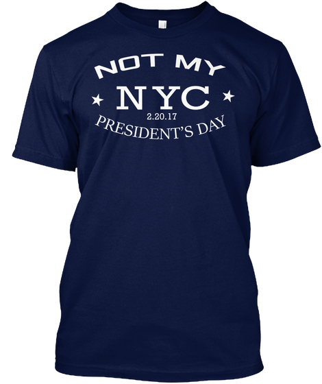 Not My President's Day Rally Nyc 20.2.17 Navy Camiseta Front