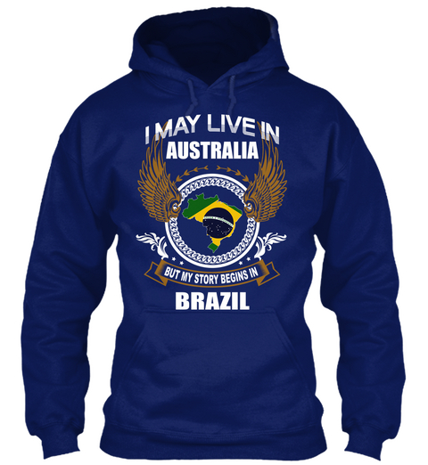 I May Live In Australia But My Story Begins In Brazil Oxford Navy Camiseta Front