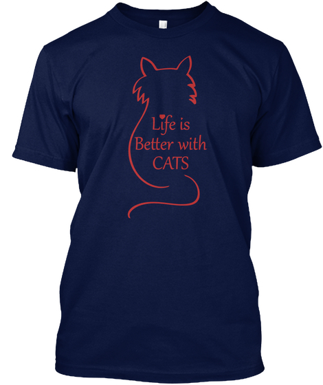Life Is Better With Cats Navy T-Shirt Front