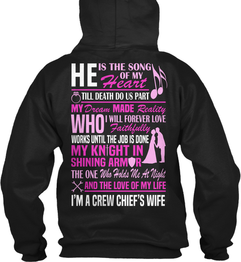 He Is The Song Of My Heart Till Death Do Us Part My Dream Made Reality Who I Will Forever Love Faithfully Works Until... Black Camiseta Back