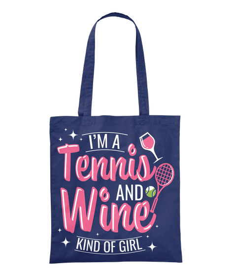 I'm Tennis And Wine Kind Of Girl Navy áo T-Shirt Front