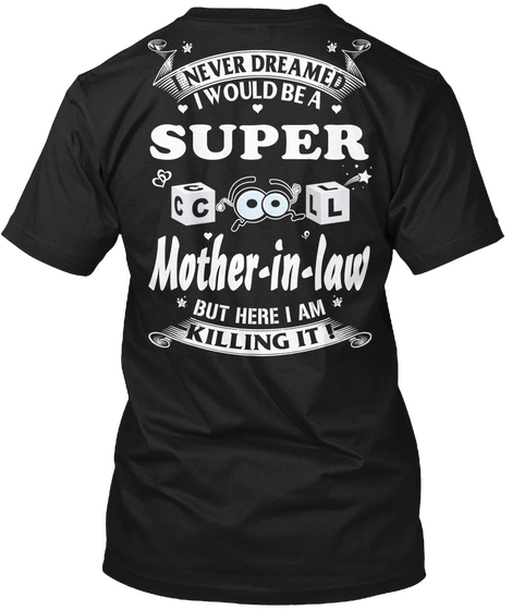 Super Cool   Mother In Law Black T-Shirt Back
