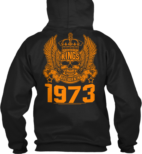 Kings Are Born In 1973 Black T-Shirt Back
