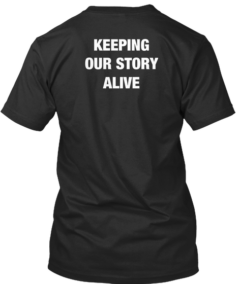 Keeping Our Story Alive Black Camiseta Back