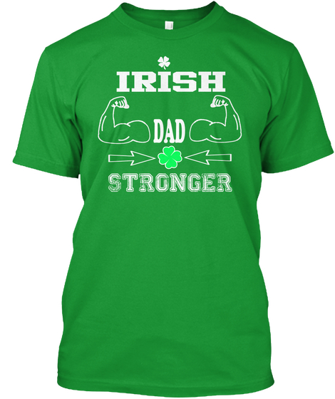 Irish Dad Stronger Kelly Green Maglietta Front