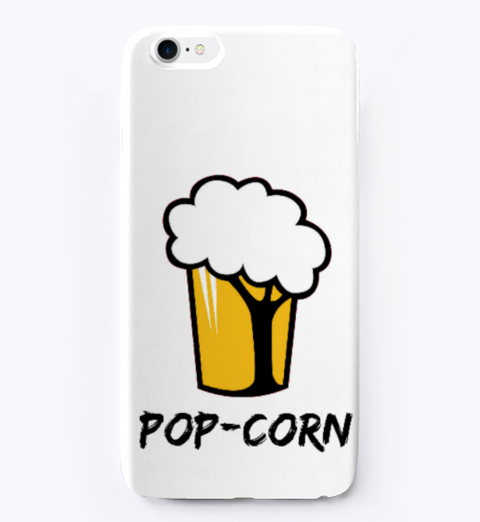 Pop Corn I Phone Case  Standard T-Shirt Front