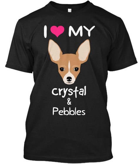 I Love My Crystal & Pebbles Black Kaos Front